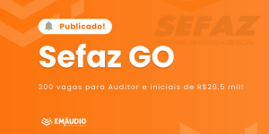 Edital SEFAZ GO publicado