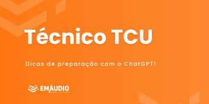 Dicas de estudos Técnico TCU